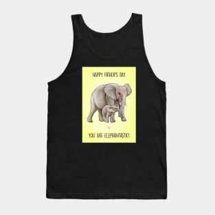 Elephantastic Father's Day Tank Top